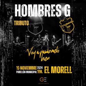 Tributo Hombres G en El Morell